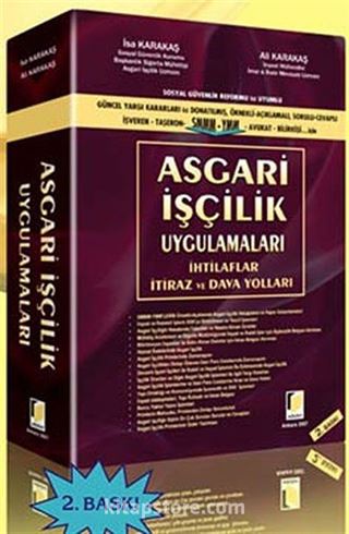 Asgari İşçilik Uygulamaları / İhtilaflar İtiraz ve Dava Yolları