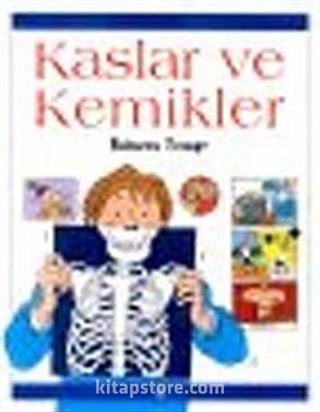 Kaslar ve Kemikler