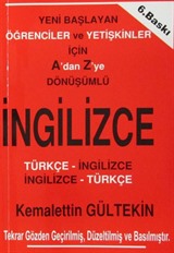 Yeni Başlayan Öğrenciler ve Yetişkinler için A'dan Z'ye Dönüşümlü İngilizce / Türkçe-İngilizce İngilizce-Türkçe