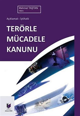 Terörle Mücadele Kanunu / Açıklamalı - İçtihatlı