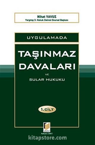 Uygulamada Taşınmaz Davaları ve Sular Hukuku (2 Cilt)