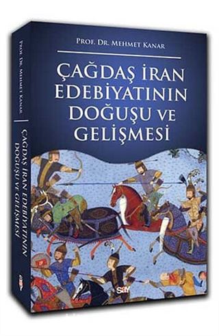 Çağdaş İran Edebiyatının Doğuşu ve Gelişmesi