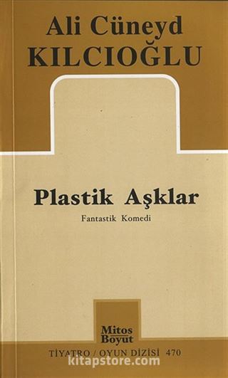 Plastik Aşklar