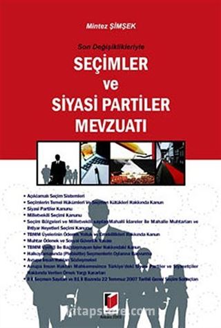 Son Değişiklikleriyle Seçimler ve Siyasi Partiler Mevzuatı