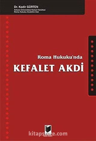 Roma Hukuku'nda Kefalet Akdi