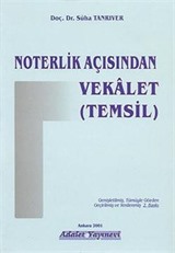 Noterlik Açısından Vekalet (Temsil)