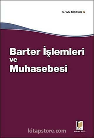 Barter İşlemleri ve Muhasebesi