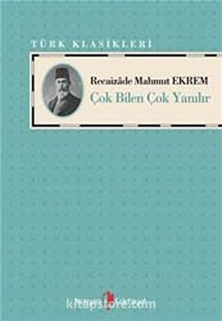 Çok Bilen Çok Yanılır