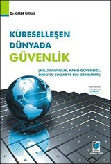 Küreselleşen Dünyada Güvenlik