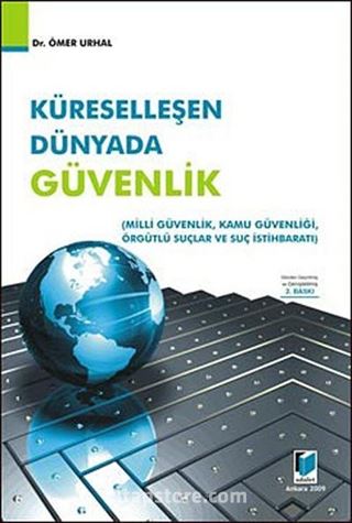 Küreselleşen Dünyada Güvenlik