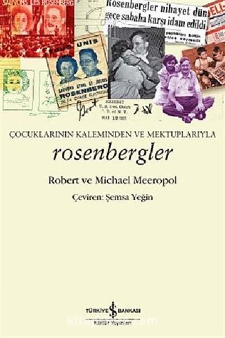 Çocuklarının Kaleminden ve Mektuplarıyla Rosenbergler