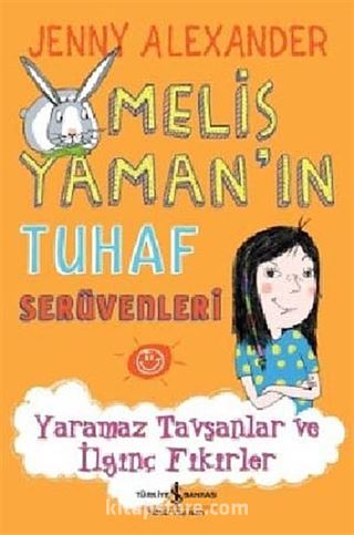 Melis Yaman'ın Tuhaf Serüvenleri