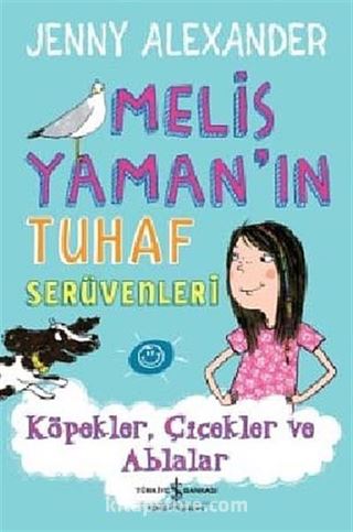 Melis Yaman'ın Tuhaf Serüvenleri