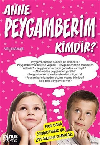 Anne Peygamberim Kimdir?