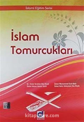 İslam Tomurcukları / İslami Eğitim Serisi