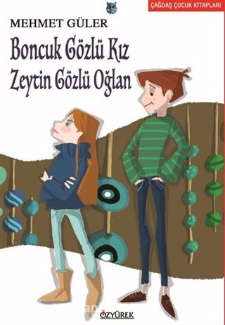 Boncuk Gözlü Kız Zeytin Gözlü Oğlan