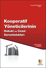 Kooperatif Yöneticilerinin Hukuki ve Cezai Sorumlulukları