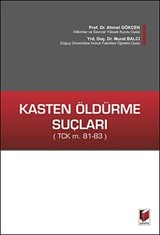 Kasten Öldürme Suçları (TCK m. 81-83)