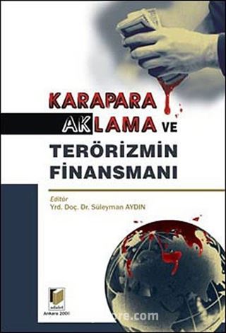 Karapara Aklama ve Terörizmin Finansmanı