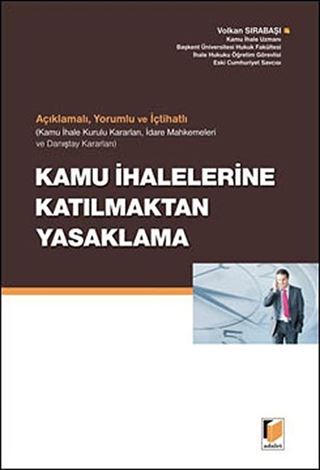 Kamu İhalelerine Katılmaktan Yasaklama