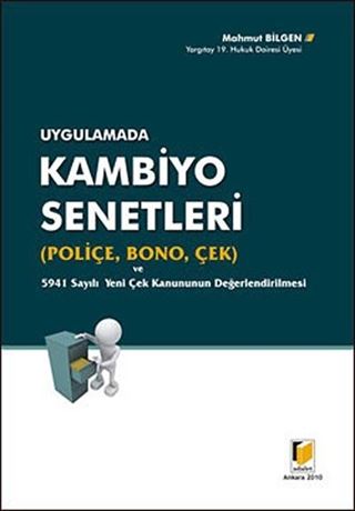 Kambiyo Senetleri (Poliçe-Bono-Çek) / Uygulamada