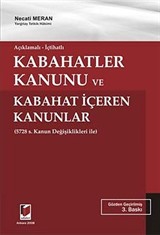 Kabahatler Kanunu ve Kabahat İçeren Kanunlar / Açıklamalı - İçtihatlı