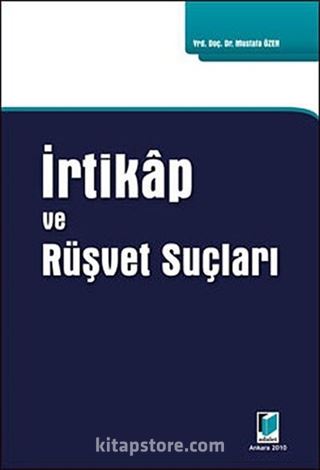 İrtikap ve Rüşvet Suçları