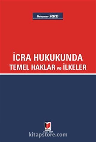 İcra Hukukunda Temel Haklar ve İlkeler