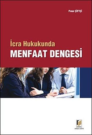 İcra Hukukunda Menfaat Dengesi