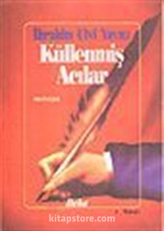 Küllenmiş Acılar