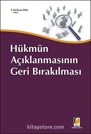 Hükmün Açıklanmasının Geri Bırakılması / Ali İhsan İpek