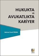 Hukukta ve Avukatlıkta Kariyer