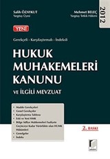 Gerekçeli, Karşılaştırmalı, İndeksli Hukuk Muhakemeleri Kanunu ve İlgili Mevzuat