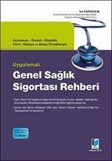 Uygulamalı Genel Sağlık Sigortası Rehberi