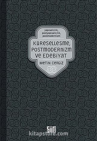 Küreselleşme, Postmodernizm ve Edebiyat