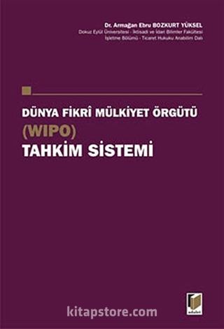 Dünya Fikri Mülkiyet Örgütü Tahkim Sistemi (WIPO)