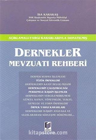 Dernekler Mevzuatı Rehberi / Açıklamalı - Yargı Kararlarıyla Donatılmış