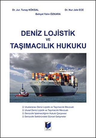 Deniz Lojistik ve Taşımacılık Hukuku