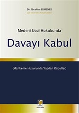 Medeni Usul Hukukunda Davayı Kabul