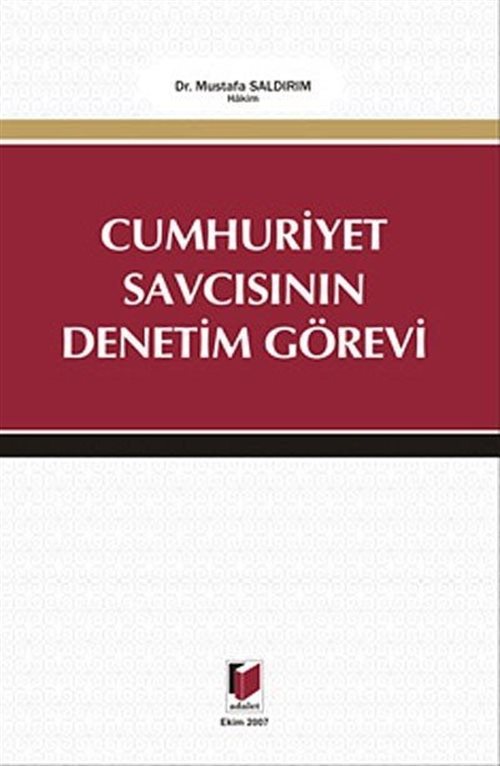 Cumhuriyet Savcısının Denetim Görevi