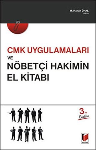 CMK Uygulamaları ve Nöbetçi Hakimin El Kitabı