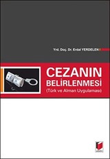 Cezanın Belirlenmesi / Türk ve Alman Uygulaması