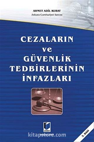 Cezaların ve Güvenlik Tedbirlerinin İnfazları