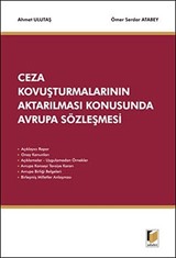 Ceza Kovuşturmasının Aktarılması Konusunda Avrupa Sözleşmesi