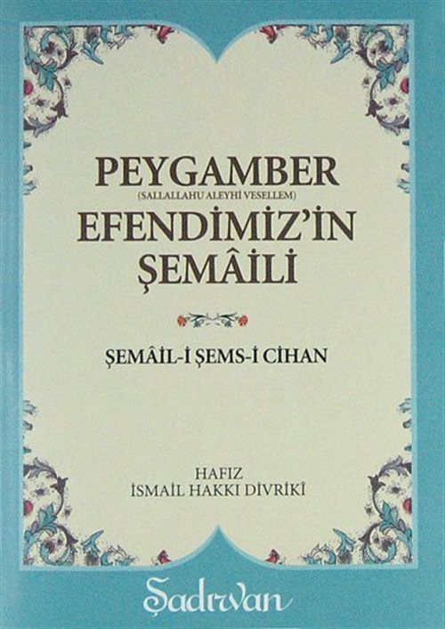 Peygamber Efendimiz'in Şemaili (Cep Boy)