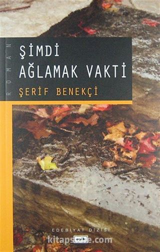 Şimdi Ağlamak Vakti