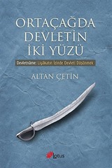 Ortaçağda Devletin İki Yüzü