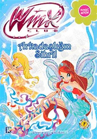 Winx Club Arkadaşlığın Sihri!