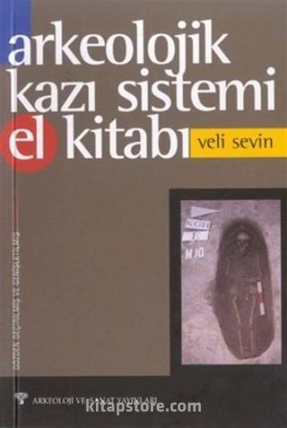 Arkeolojik Kazı Sistemi El Kitabı