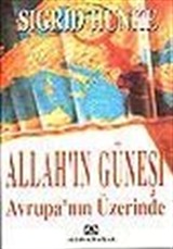 Allah'ın Güneşi Avrupa'nın Üzerinde